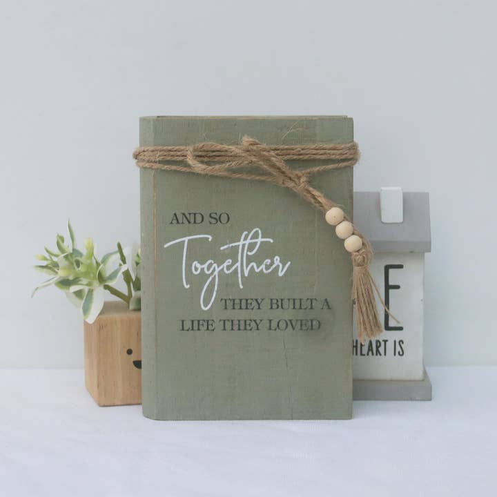 Paris Loft Inc - Wholesale Decorative Tabletop Object - And So Together They Built A Life They Loved Decorative Book