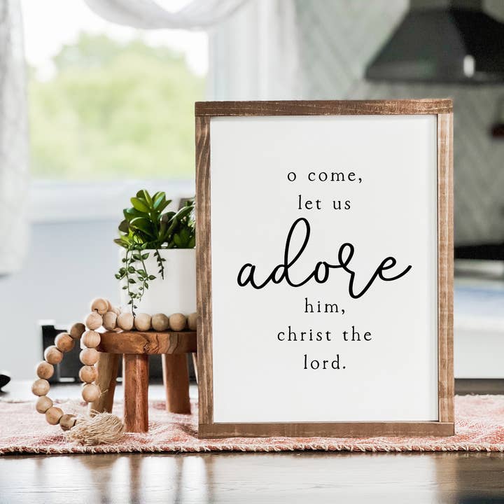 Lily and Sparrow - Wholesale Sign - O Come Let Us Adore Him | Christmas Home Decor | Wood Sign