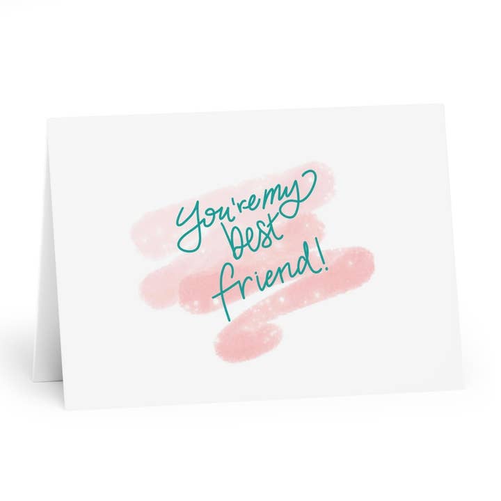 You're my best friend for wholesale by Ethel B Designs