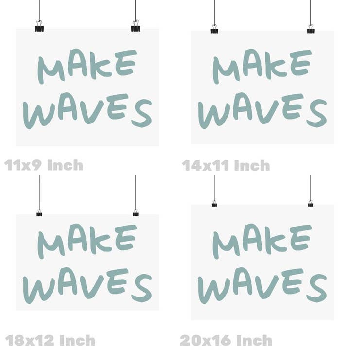 Honey Coast Print Co. - Wholesale Poster - Landscape Make Waves Typography Wall Art Shore Green Prints1