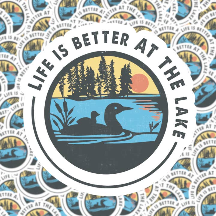 Fuzzy Loon Designs - Wholesale Sticker - Life is Better at the Lake Sticker0