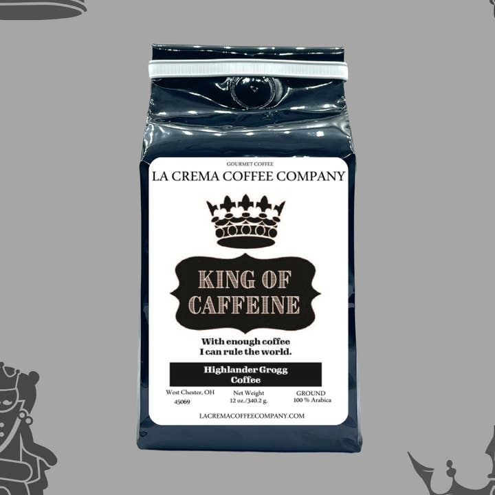 King of Caffeine – Highlander Grogg Coffee
for wholesale by La Crema Coffee Company