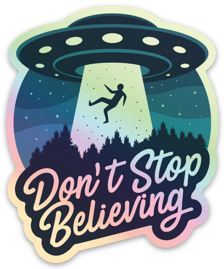 Bloom & Wander - Vente Autocollant - Autocollants UFO Alien | N'arrêtez pas de croire | Holographiques1