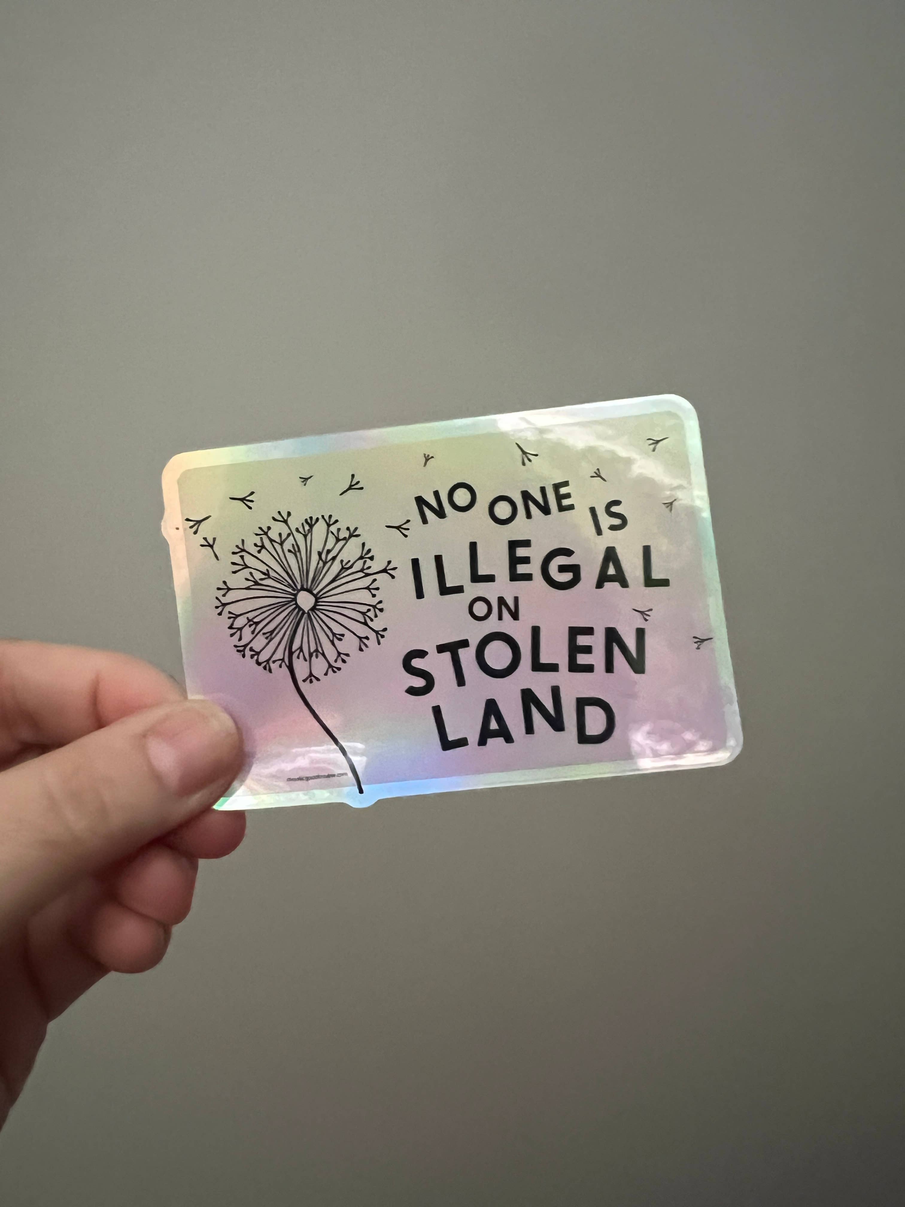 Chaos Engine (formerly Eyedot Creative) – wholesale Klistermärke – Ingen är illegal på stulen mark holografisk vinylklistermärke1