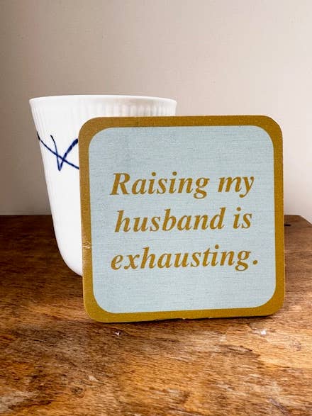 Sjov bambuscoaster - At opdrage min mand er udmattende for engroshandel hos Gifted Wholesale Ltd