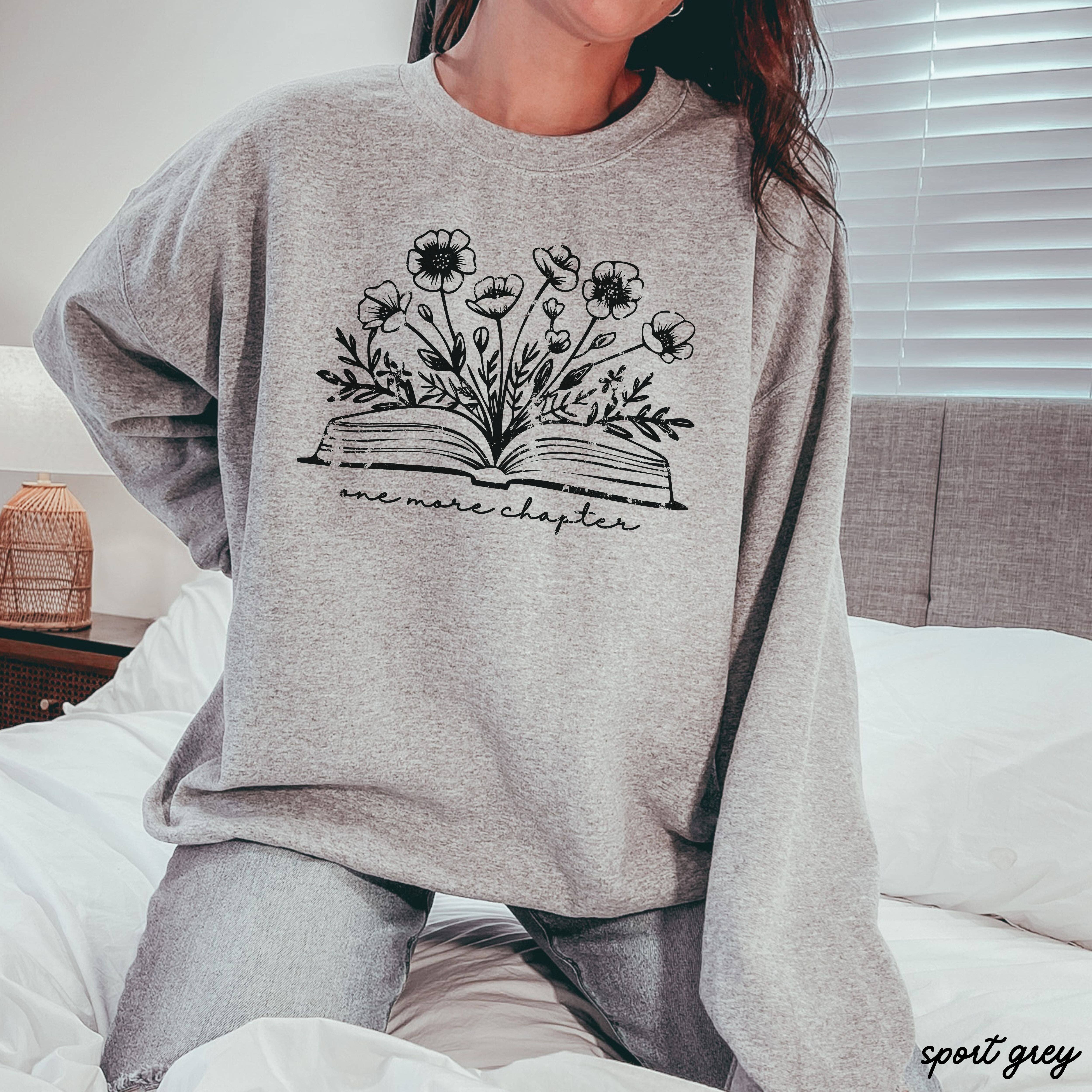 Chloe Vs Tank - Wholesale Graphic Sweatshirt - Women's - One More Chapter Floral Book Sweatshirt *7 Colors (S-3X)4
