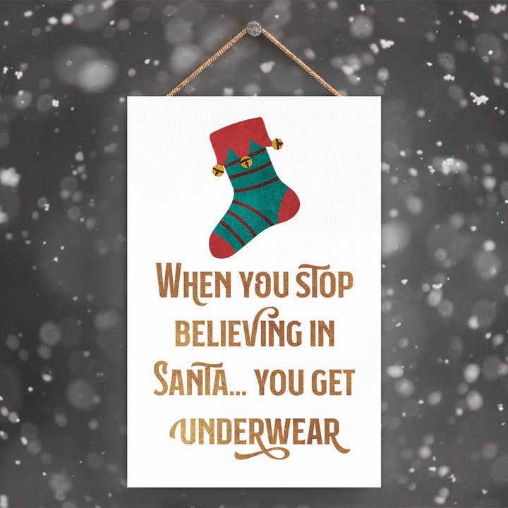 P2304 - When You Stop Believing?Get Underwear On A Rectangle for wholesale by Vivid Squid Wholesale