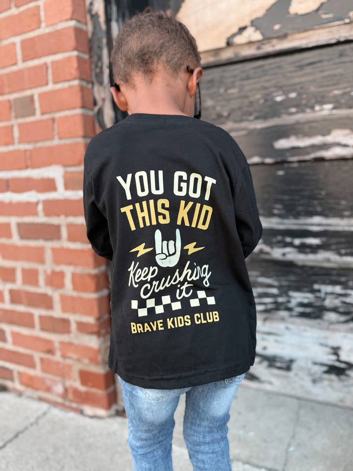 You Got this Kid - Toddler Long Sleeve Tee for wholesale by Raising Brave