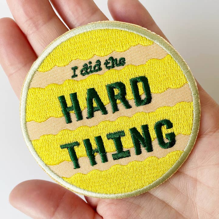 I Did The Hard Thing Embroidered Patch for wholesale by Olive & Company