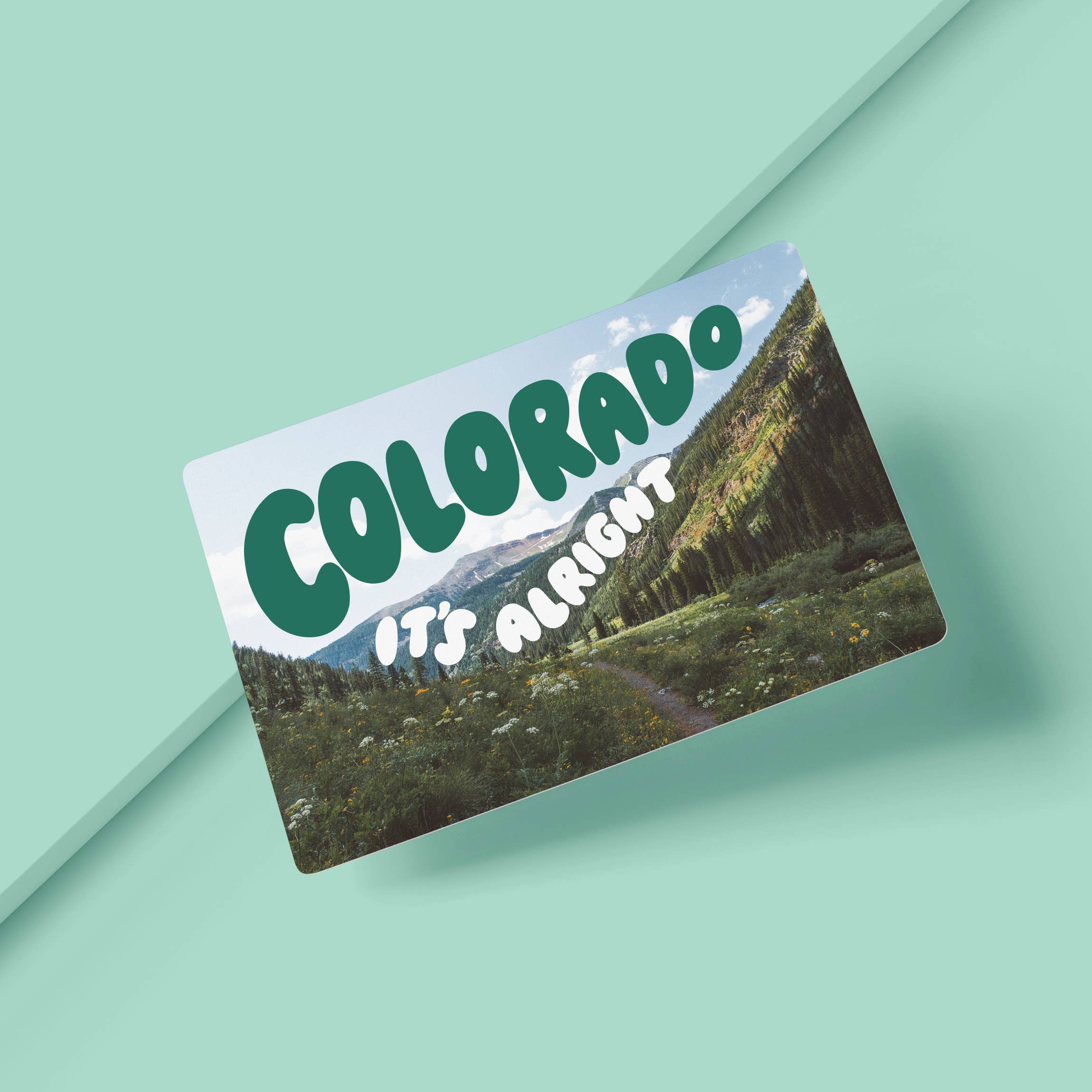 Colorado: It's Alright Postcard