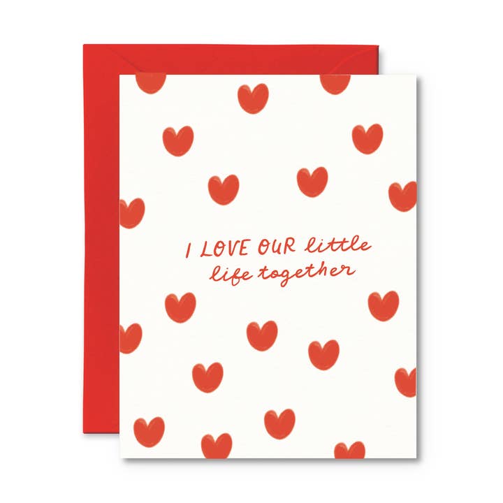 I Love Our Little Life Together for wholesale by Pretty by Her