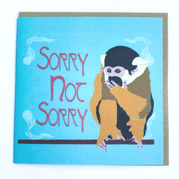 I'm Sorry Card – Sorry Not Sorry Squirrel Monkey for wholesale by Giverly of Dunbar Greeting Cards