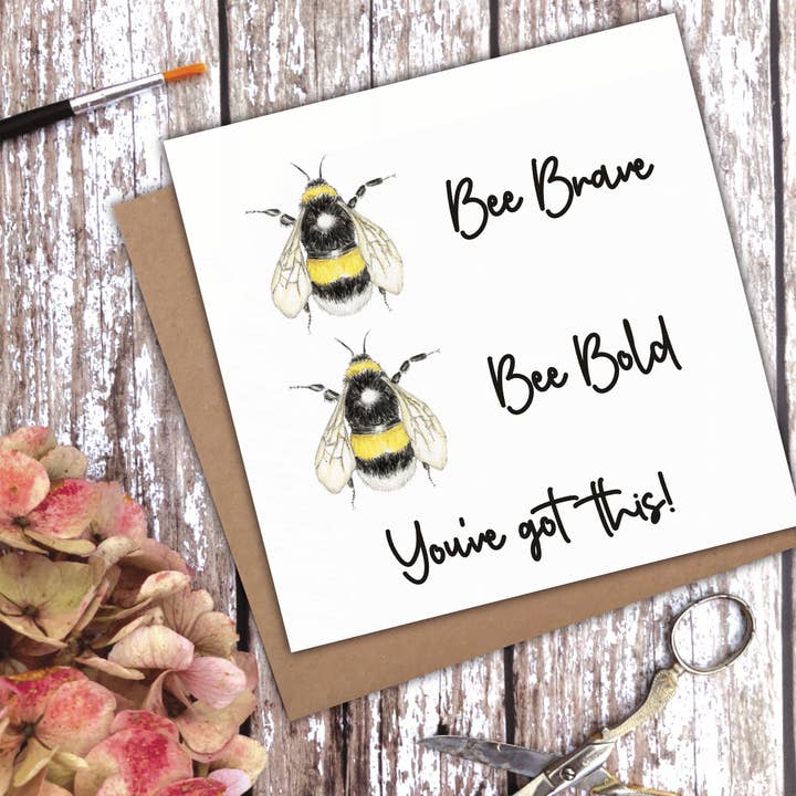 'Bee Brave Bee Bold. You've Got This! Brave Bee card for wholesale by Utterly Conkers