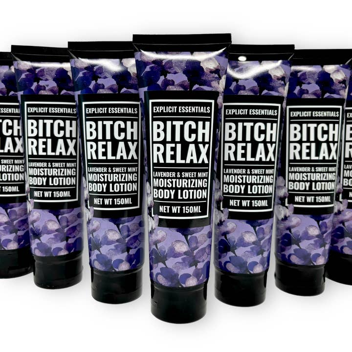 Explicit Essentials - Wholesale Hand & Body Lotion - Bitch Relax Lotion, Lavender Lotion, Hand and Body Lotion