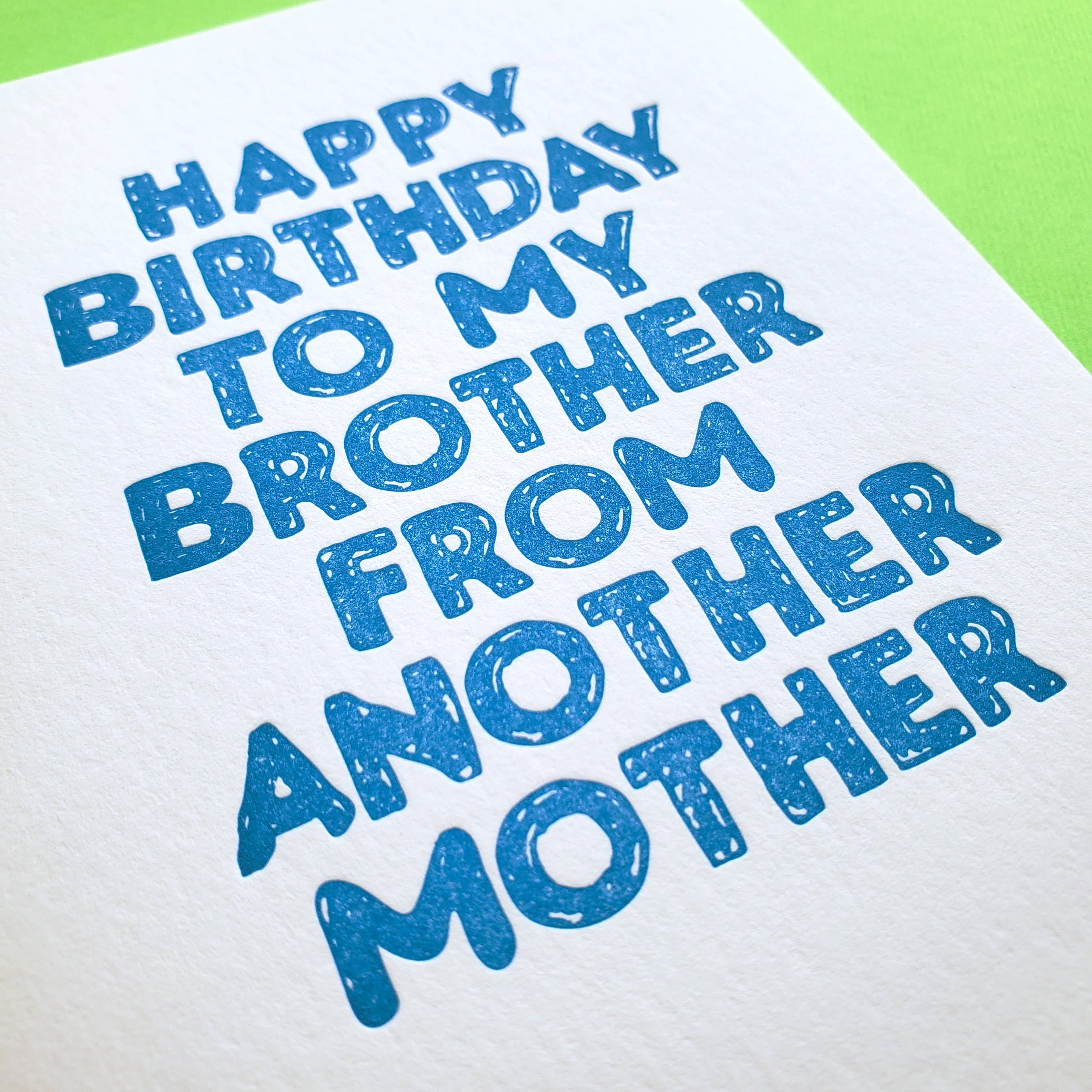 Richie Designs - Vendita all'ingrosso Biglietti di auguri - Biglietto di auguri di compleanno a mio fratello da un'altra madre1