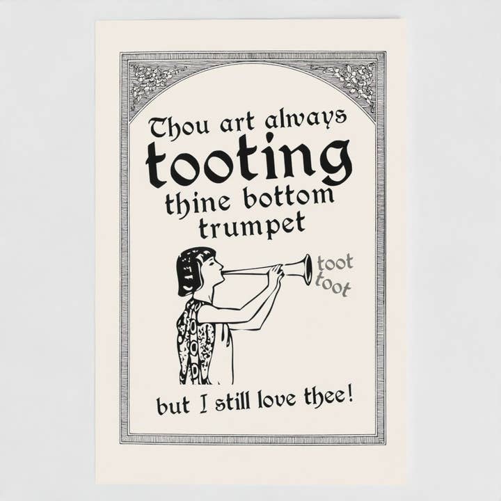 Always Tooting Thine Bottom Trumpet Medieval Ye Olde Card for wholesale by The New Aesthetic