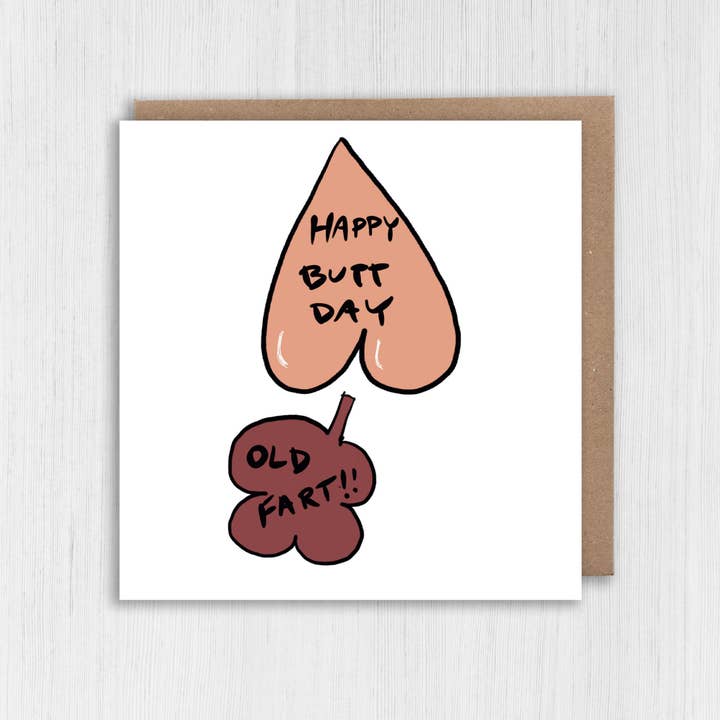 Prints With Personality - Wholesale Birthday Card - Rude birthday card: Happy Butt Day, Old Fart