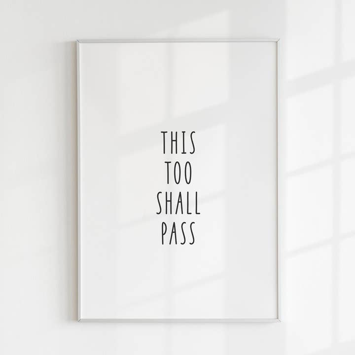 This Too Shall Pass Print for wholesale by Kalm Lettering