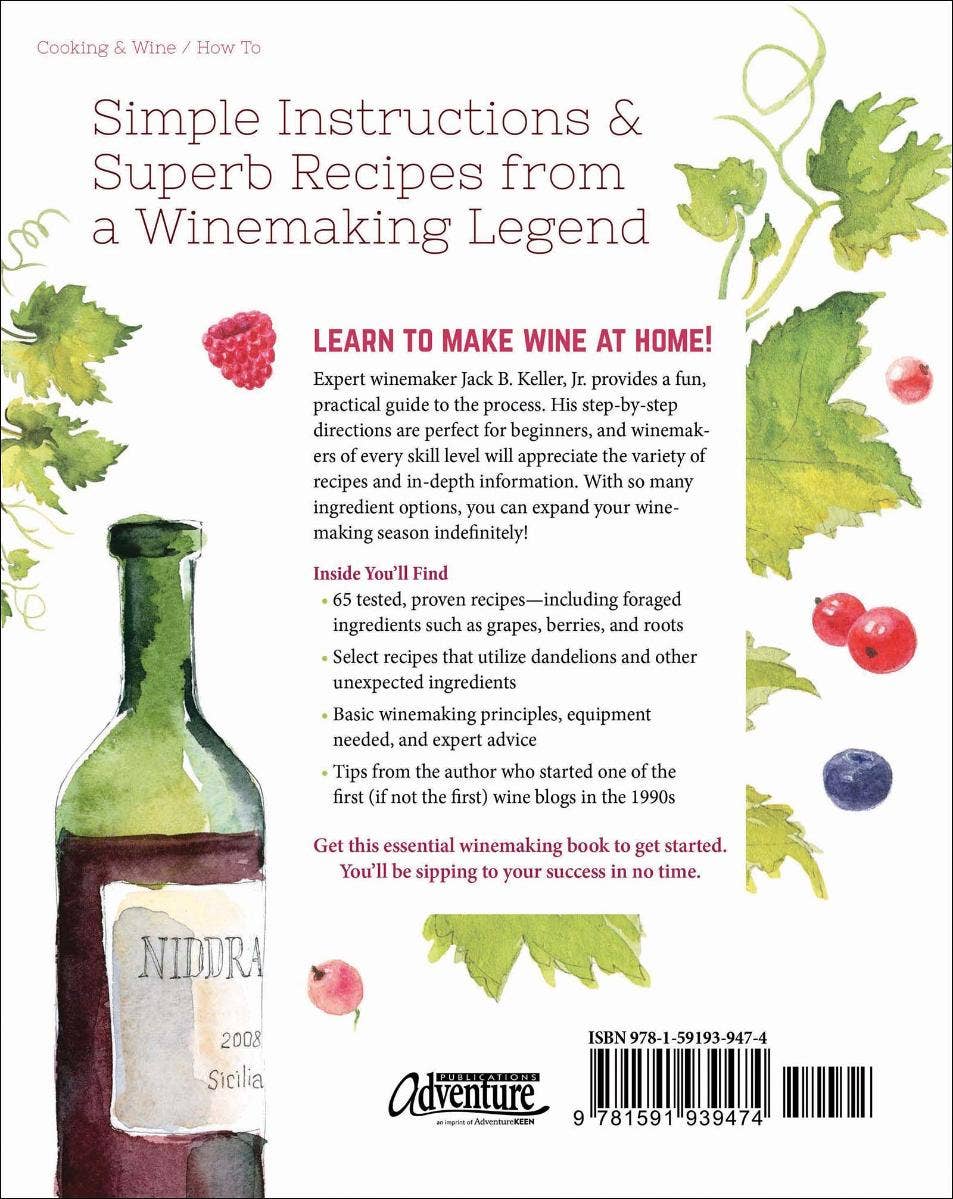 AdventureKEEN - Wholesale Mixology & Beverage - Home Winemaking: A Practical Guide1