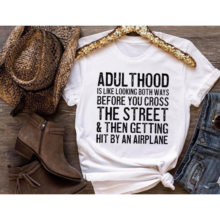 ADULTHOOD TRANSFER - DTF Transfer for wholesale by Sassy and Sublime