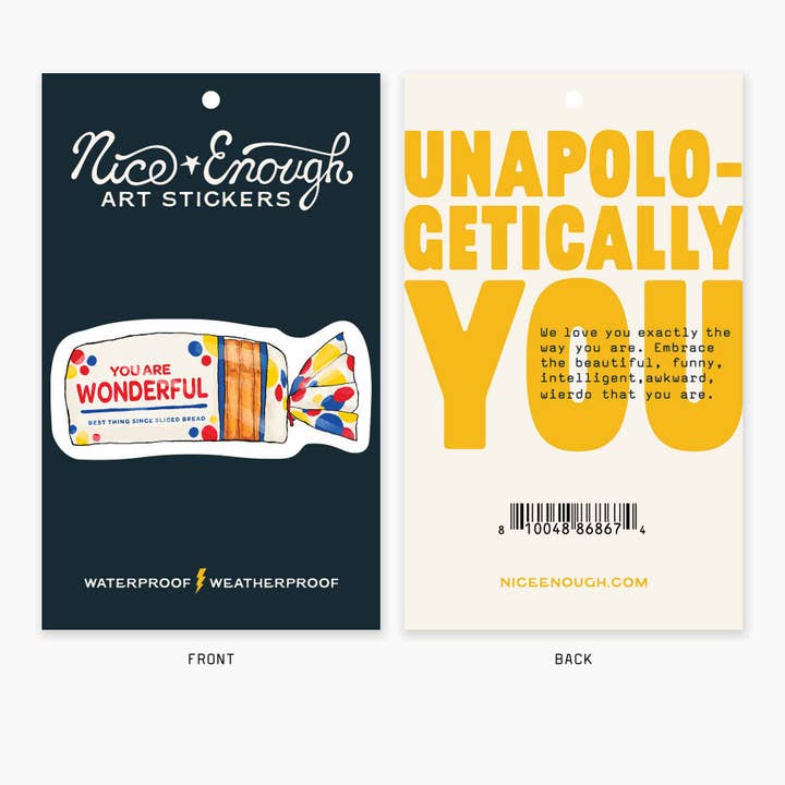 Nice Enough Stickers - Wholesale Sticker - Wonderful - 3" Art Sticker2