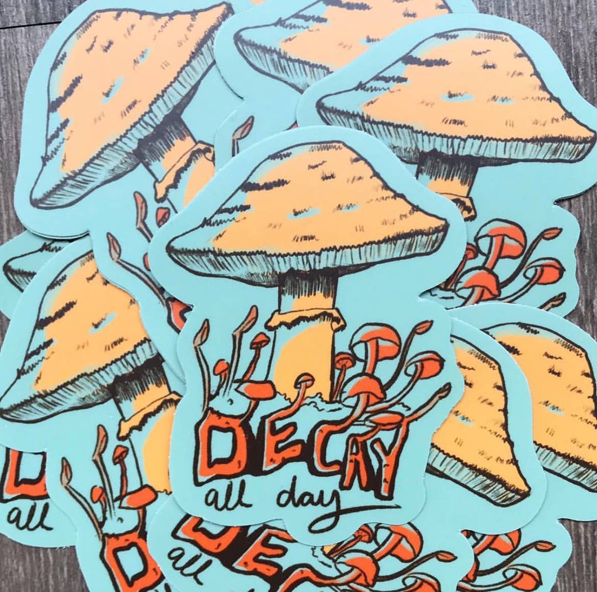 Spring Fox Studios - Wholesale Sticker - Decay All Day Mushroom Vinyl Sticker2