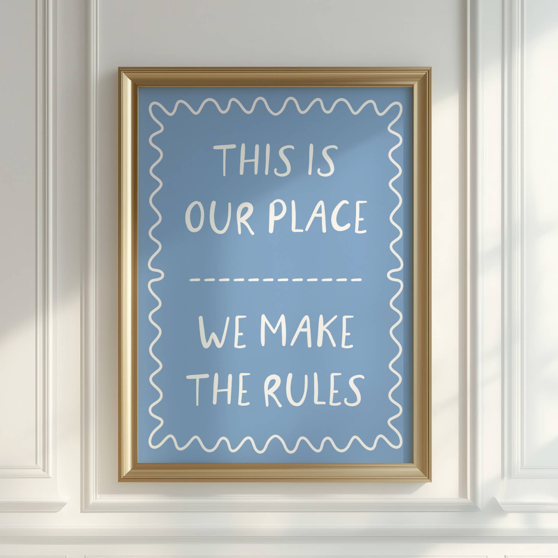Coffee and a Catfish – wholesale Art print – This Is Our Place We Make The Rules Blue Taylor Swift Print