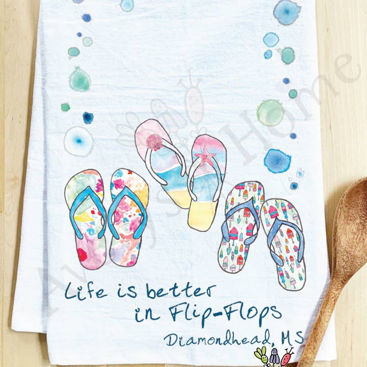 Avery's Home - Wholesale Tea Towel - Life Is Better...Flip-Flops Funny Customizable Tea Towel