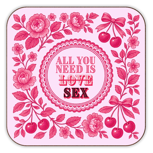 ART WOW – wholesale Coasters – Coasters 'All you need is Sex'0