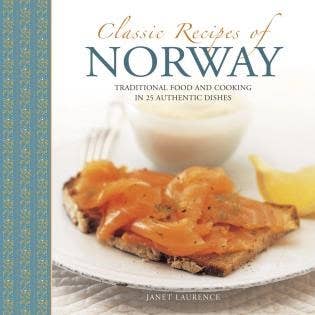 National Book Network - Wholesale Cookbook - Classic Recipes of Norway: Traditional Food in 25 Dishes