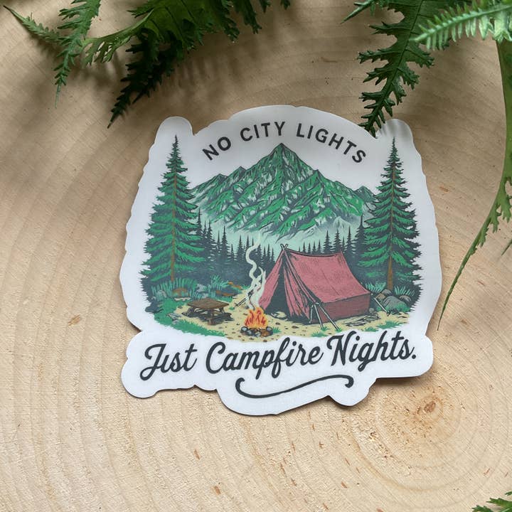 National Parks and Beyond - Wholesale Sticker - No City Lights, Just Campfire Nights – 3” Vinyl Sicker3