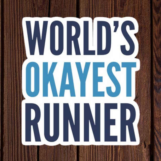 Worlds okayest runner sticker for wholesale by Kase Wear