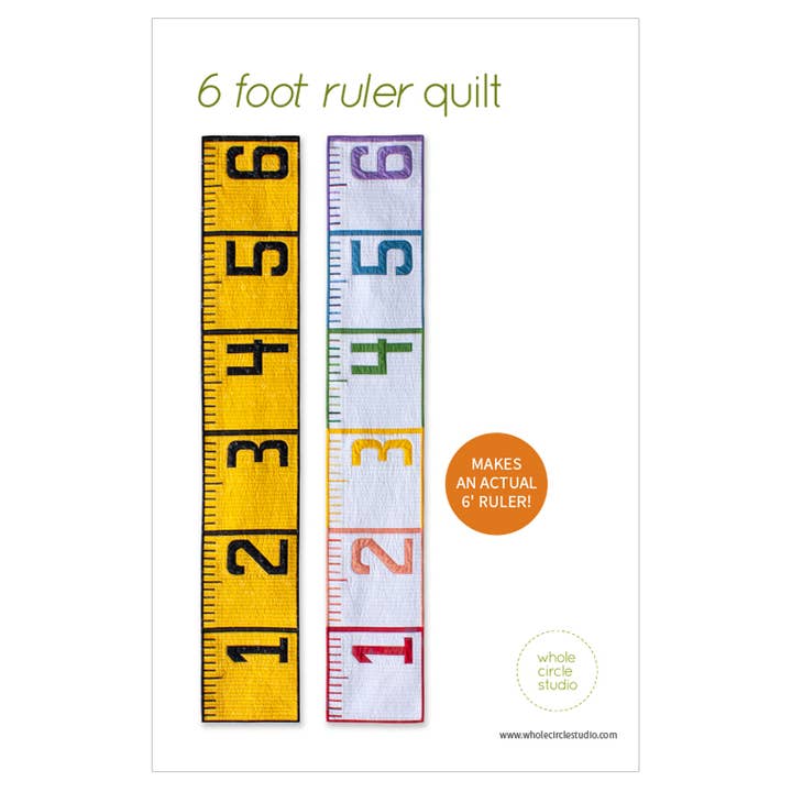 6 Foot Ruler Quilt Pattern for wholesale by Whole Circle Studio