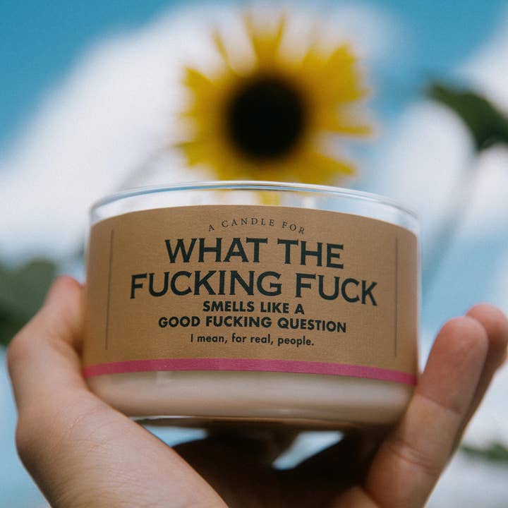 Whiskey River Soap Co. - Wholesale Jar/Filled Candle - A Candle for What the Fucking Fuck | Funny Candle2