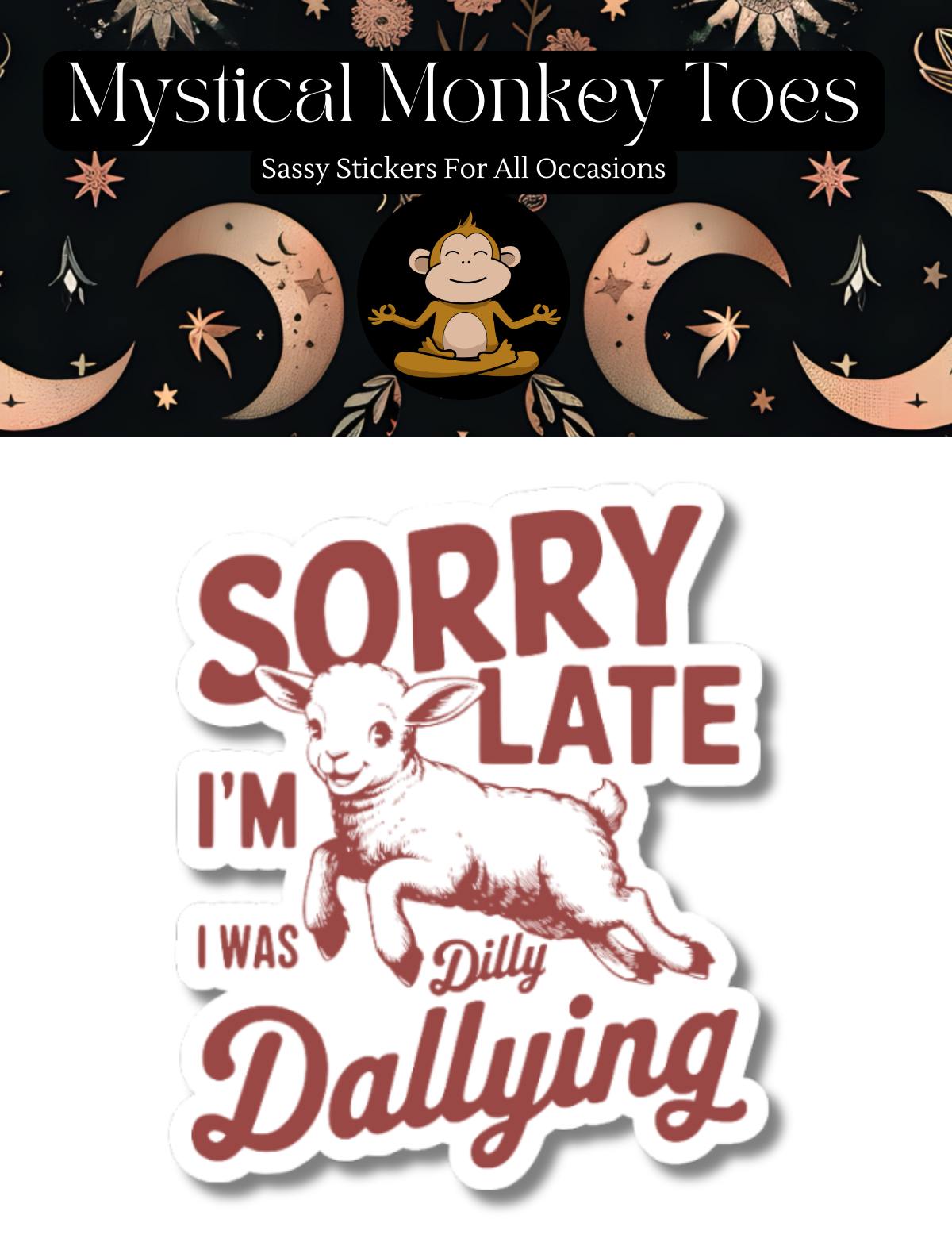 Mystical Monkey Toes – Adesivo por atacado – Autocolante de Vinil Engraçado Eu Estava a Procrastinar1
