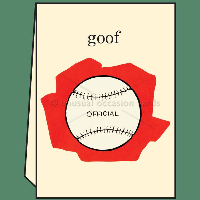 Goofball pour la vente par Unusual Occasion Cards