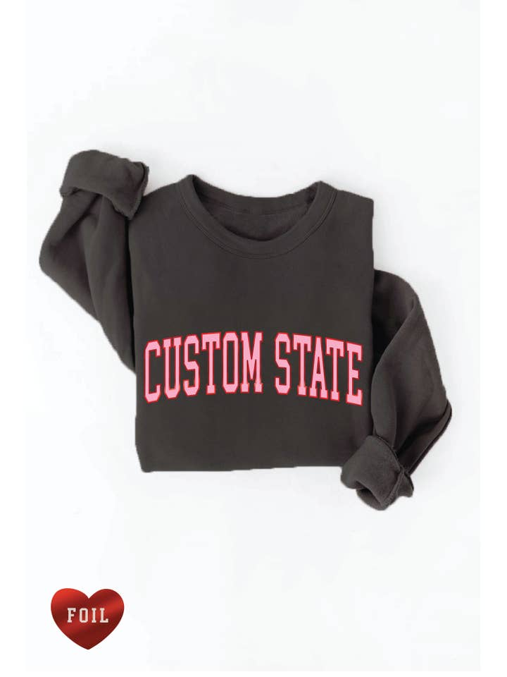 OAT COLLECTIVE - Wholesale Graphic Sweatshirt - Women's - CUSTOM STATE FOIL Graphic Sweatshirt