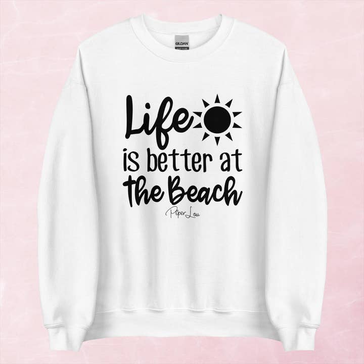 Life Is Better At The Beach Graphic Crewneck Sweatshirt for wholesale by Piper Lou Collection