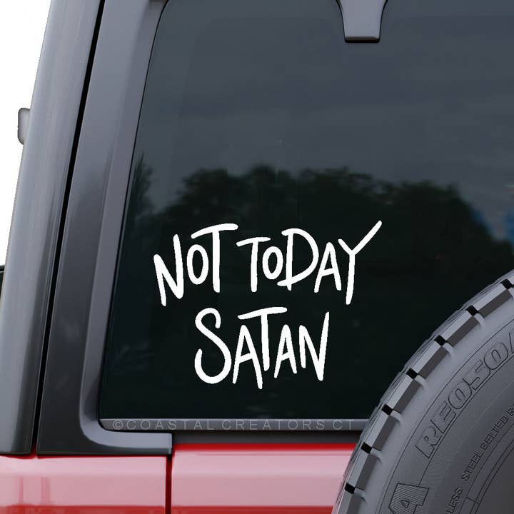 Coastal Creators of Connecticut - Wholesale Sticker - Not Today Satan White Vinyl Car Window Decal (Packaged)