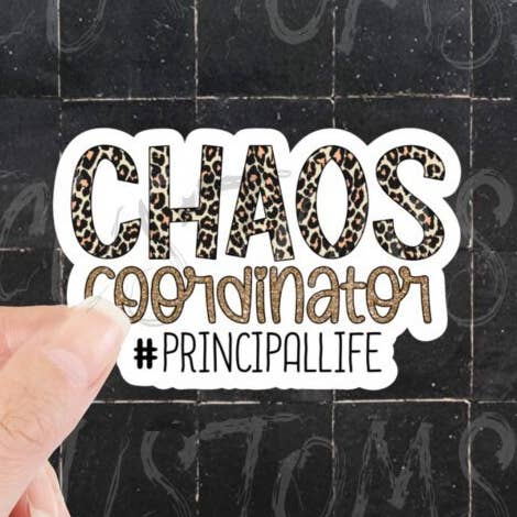 Principal stickers, Chaos Coordinator, Principal Gift for wholesale by BLT Customs