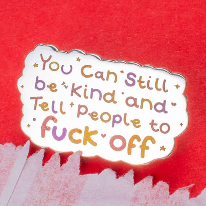 Je kunt nog steeds aardig zijn Enamel Pin voor wholesale door Innabox Ltd