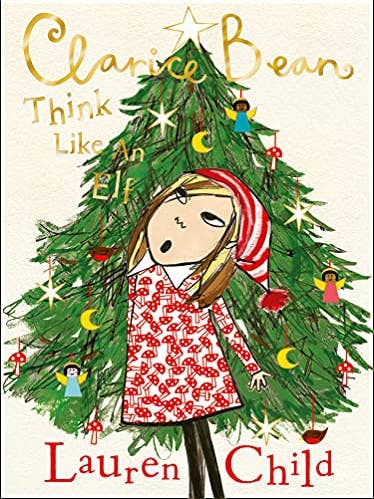 Clarice Bean: Think Like An Elf by Lauren Child for wholesale by Boon Books