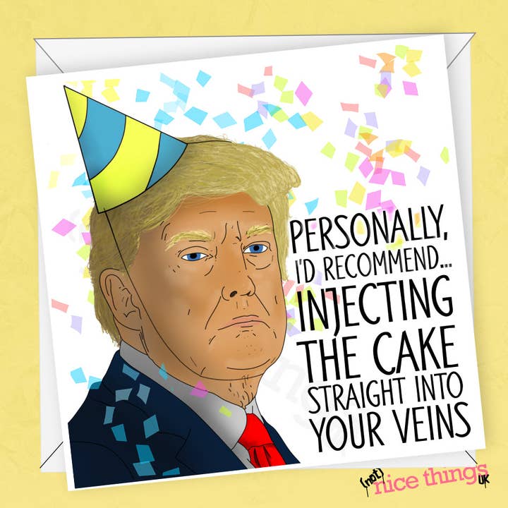 Cartão de Donald Trump Lockdown - Cartão de Aniversário engraçado por atacado de NotNiceThings