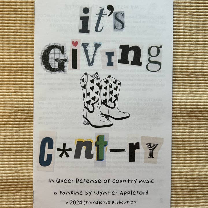 It's Giving C*nt-ry: In Queer Defense of Country Music for wholesale by the (trans)cribe