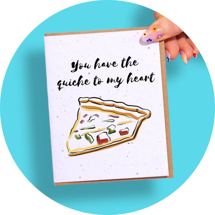 Quiche to My Heart for wholesale by SowSweet USA