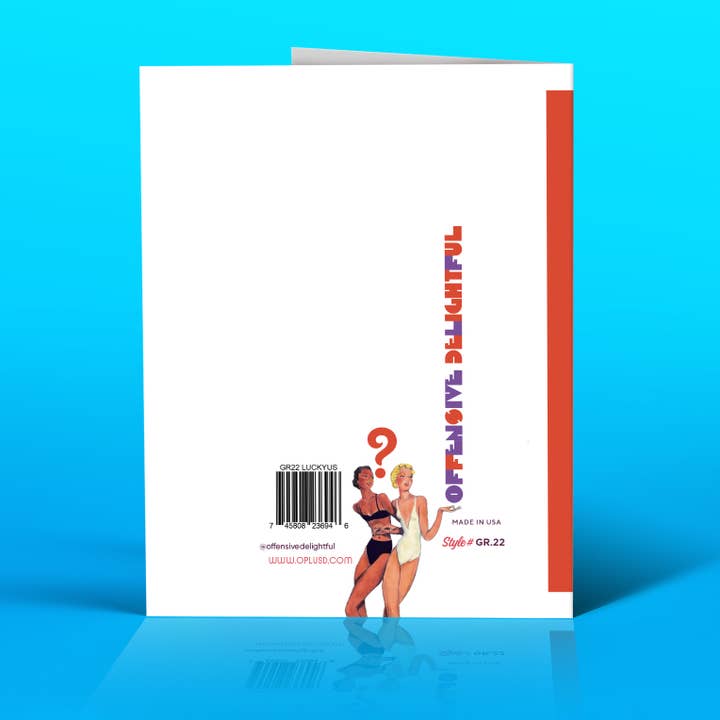 OffensiveDelightful - Wholesale Friendship Card - LUCKY GIRLS