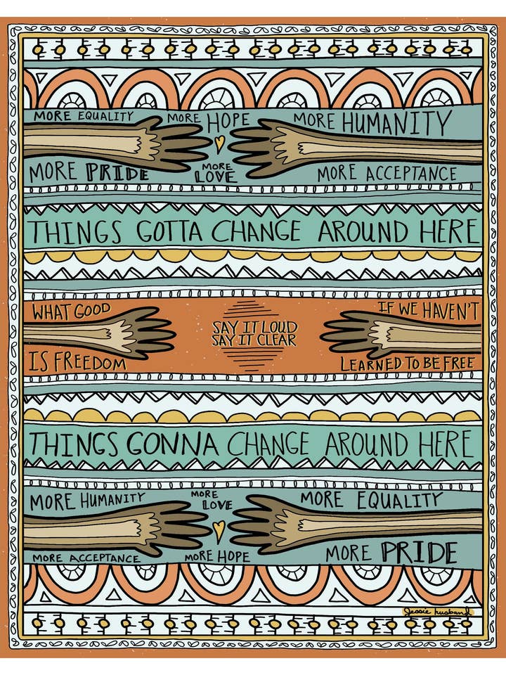 Égalité, espoir, humanité, fierté, amour, acceptation Imprimer pour la vente par jessie husband