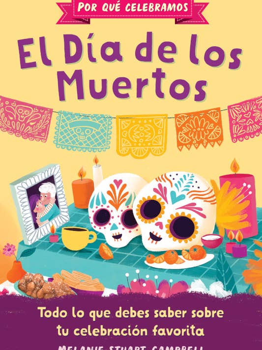 Por qué celebramos el Día de los Muertos for wholesale by Sourcebooks