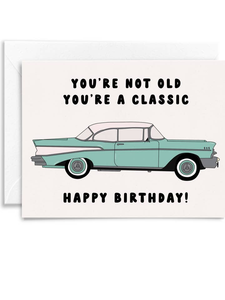 You're A Classic Card for wholesale by Illustrating Amy