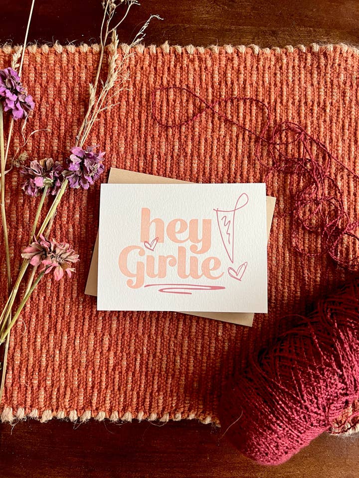 hey girlie letterpress greeting card for wholesale by melon r. studio